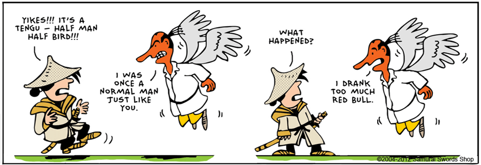 yikes!!!! It's a tengu - half man, half bird!!! I was once a normal man just like you. What happend ? I drank too much Red Bull..